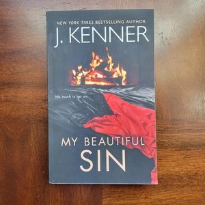 My Beautiful Sin by J Kenner Dark Romance Book Novel Smut Spicy Erotica Mature